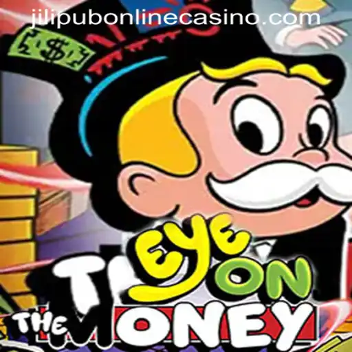 EyeOnTheMoney: The Thrilling Experience at JILIPUB ONLINE CASINO