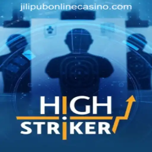 The Exciting World of HighStriker at JILIPUB ONLINE CASINO